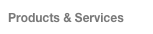 Products & Services